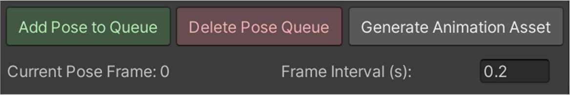 姿態隊列管理：  按鈕：Add Pose to Queue - 將目前姿態加入動畫佇列。  按鈕：Delete Pose Queue - 刪除目前動畫佇列中的所有姿態。  按鈕：Generate Animation Asset - 根據佇列中的姿態產生動畫資源。